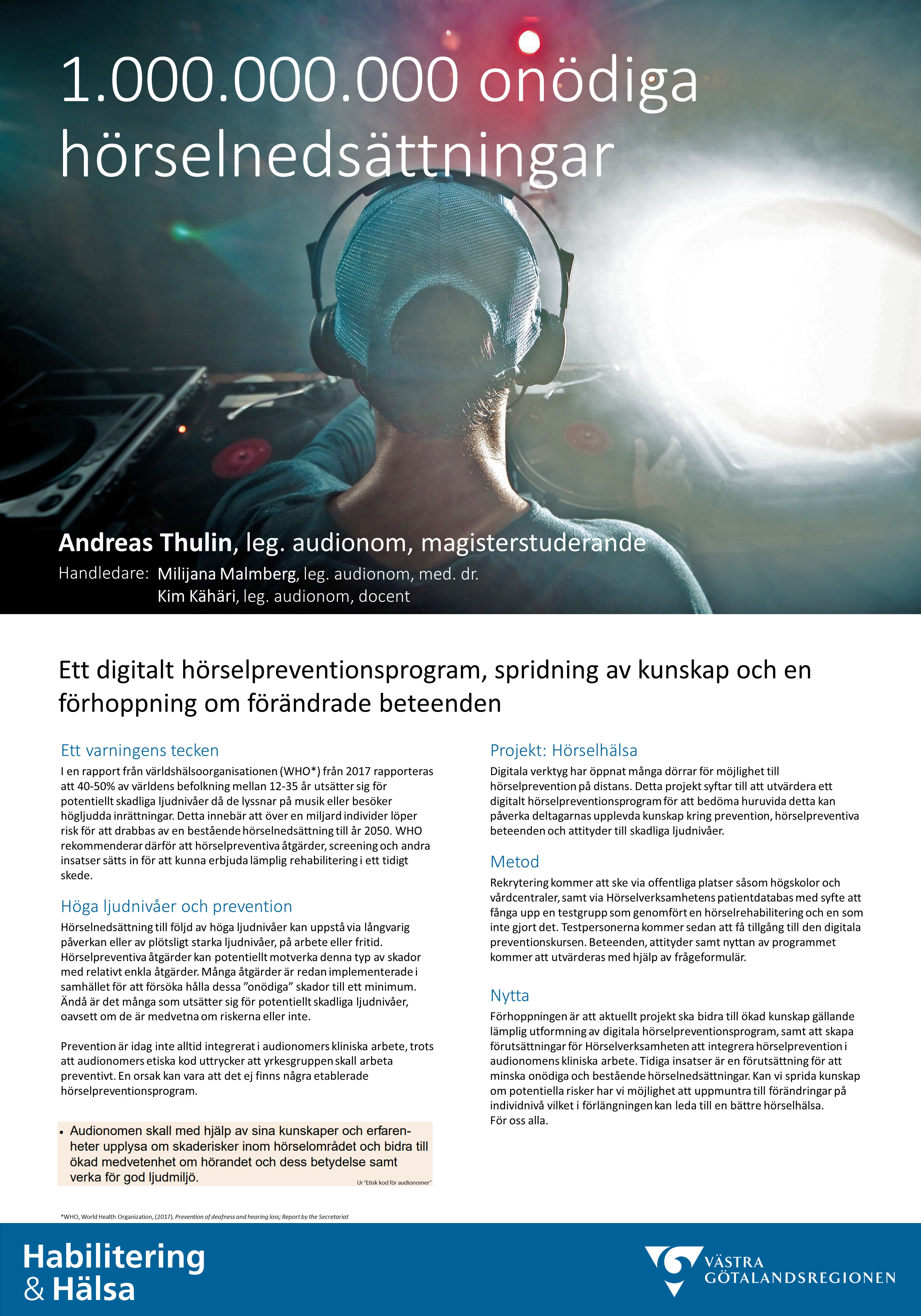 Poster vars text finns nedan. En bild visar en DJ som står med ryggen mot kameran. Man kan gissa att det finns en stor publik på hans framsida.