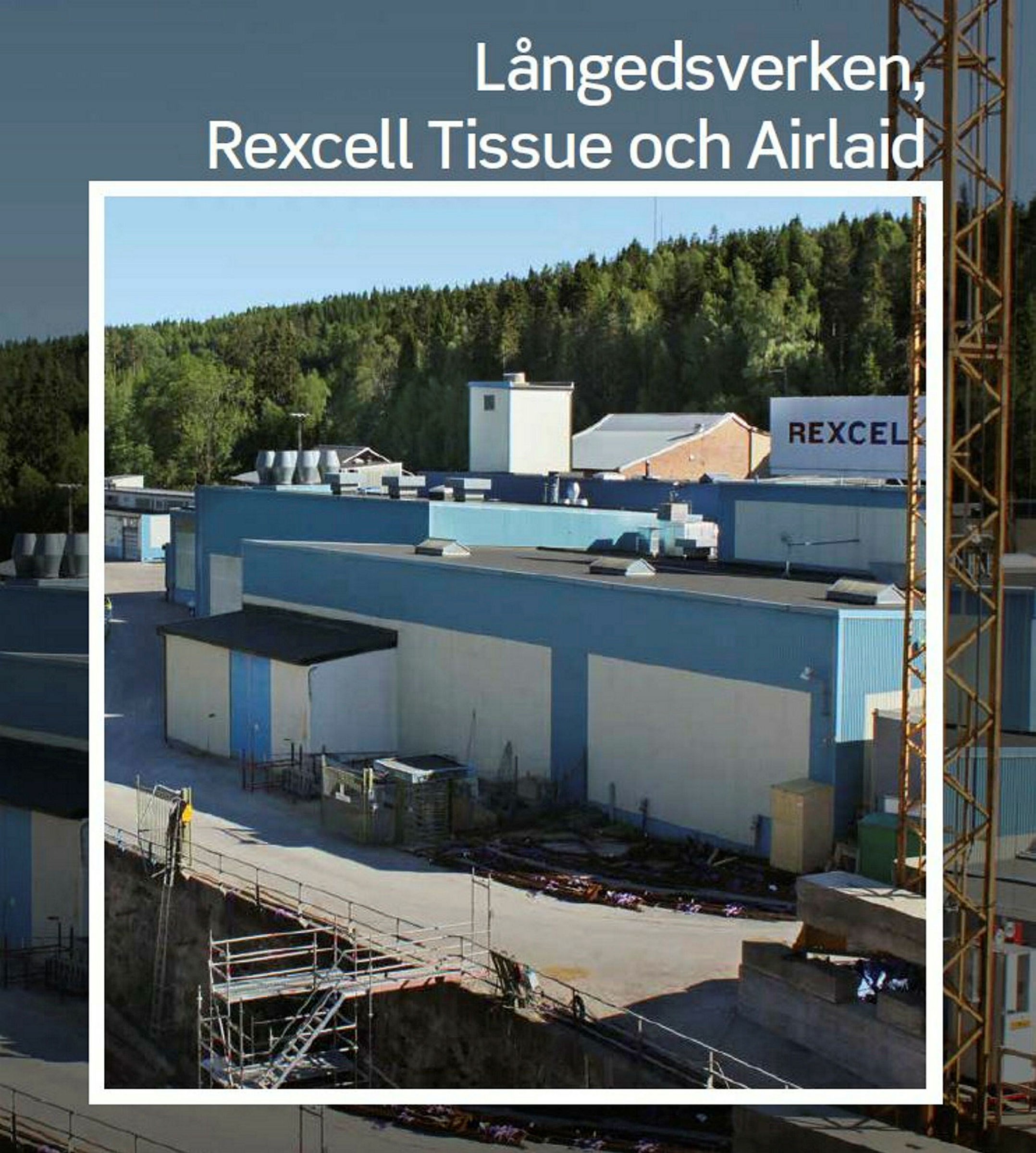 Omslag Långedsverken, Rexcell Tissue och Airlaid. Bild på anläggningen med vit ram.