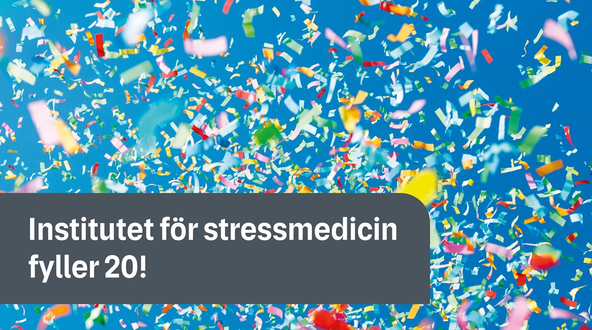 färggladkonfetti mot blå himmel, grå platta med vit text: Institutet för stressmedicin fyller 20!