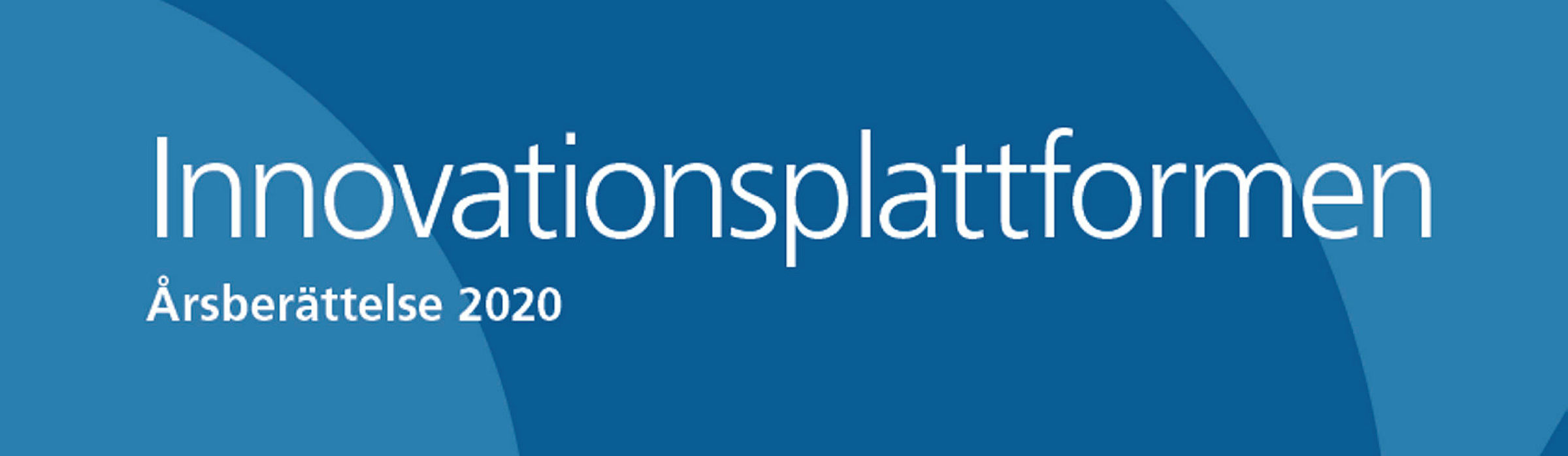 Innovationsplattformen årsberättelse 2020